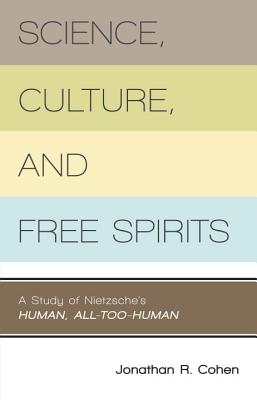 Science, Culture, and Free Spirits Cover