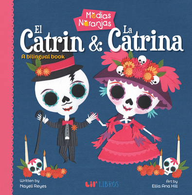 Medias Naranjas: El Catrin & La Catrina Cover Image