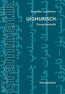 Uighurisch: Kurzgrammatik