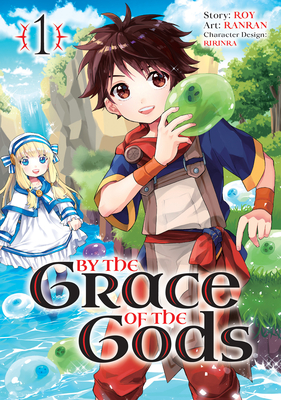 By the Grace of the Gods 01 (Manga) By Roy, Ranran, Ririnra (Designed by) Cover Image
