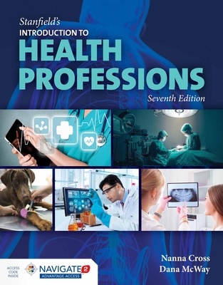 Stanfield's Introduction to Health Professions [With Access Code] By Nanna Cross, Dana McWay Cover Image