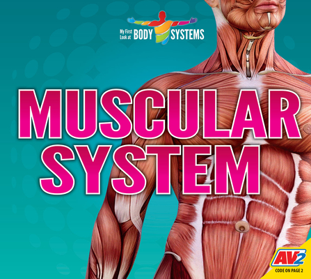 Muscular System (My First Look at Body Systems)