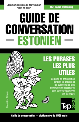 Guide de conversation Français-Estonien et dictionnaire concis de 1500 mots (French Collection #113) By Andrey Taranov Cover Image