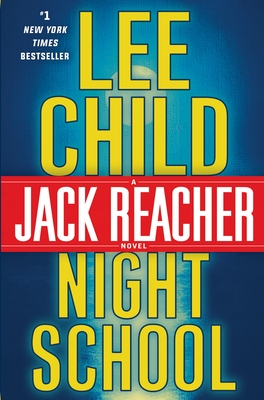Cover Image for Night School: A Jack Reacher Novel