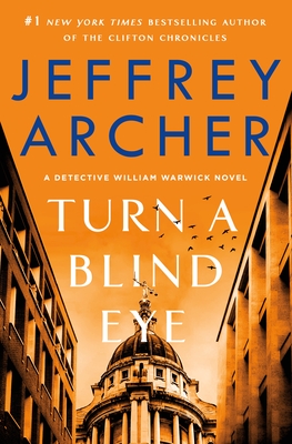 Turn a Blind Eye: A Detective William Warwick Novel (William Warwick Novels #3)