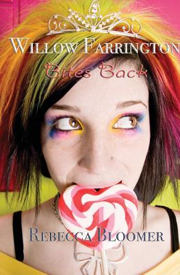 Willow Farrington Bites Back By Rebecca Bloomer Cover Image