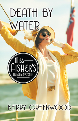 Death by Water (Miss Fisher's Murder Mysteries #15) By Kerry Greenwood Cover Image