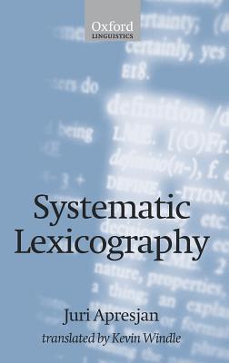 Systematic Lexicography (Oxford Linguistics) (Hardcover) | McNally