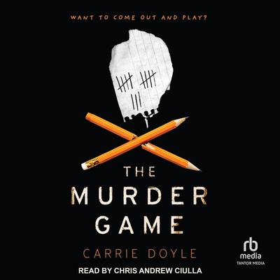 The Murder Game By Carrie Doyle, Chris Andrew Ciulla (Read by) Cover Image