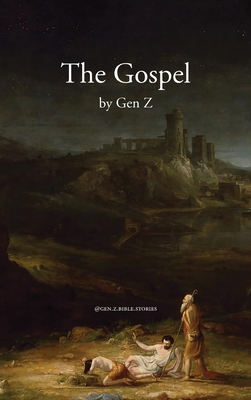 The Gospel by Gen Z By @Gen Z. Bible Stories Cover Image
