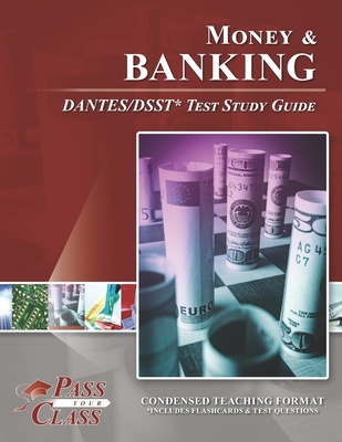 Money and Banking DANTES/DSST Test Study Guide Cover Image