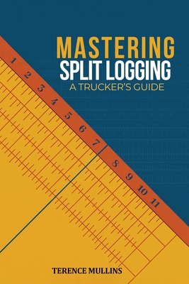 Mastering Split Logs: A Truck Driver's Guide | Writers Block Bookstore
