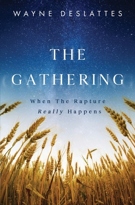 The Gathering By Wayne Deslattes Cover Image