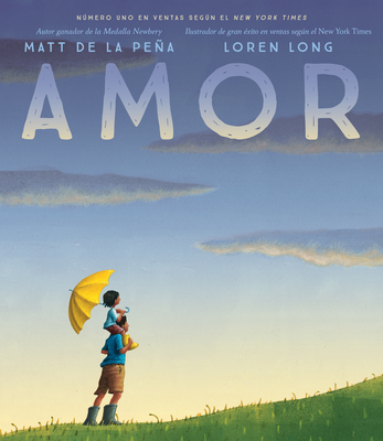 Amor By Matt de la Peña, Loren Long (Illustrator) Cover Image
