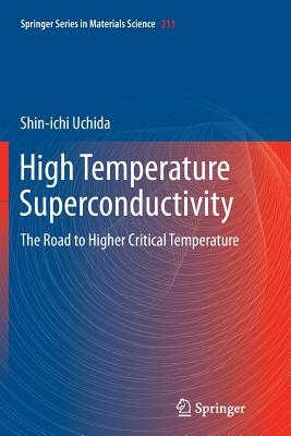High Temperature Superconductivity: The Road to Higher Critical Temperature Cover Image
