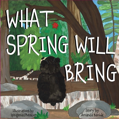 What Spring Will Bring Cover Image