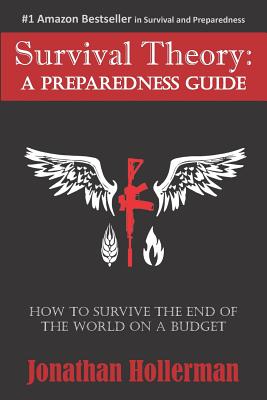 Survival Theory: A Preparedness Guide By Jonathan Hollerman Cover Image