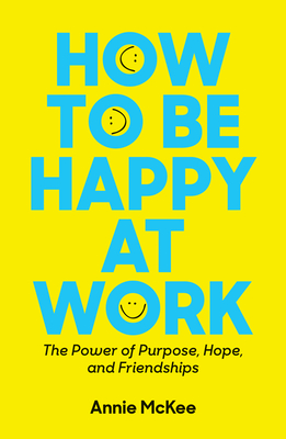 Cover for How to Be Happy at Work