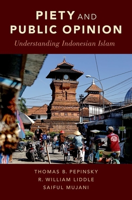 Piety and Public Opinion: Understanding Indonesian Islam