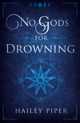 No Gods For Drowning By Hailey Piper Cover Image