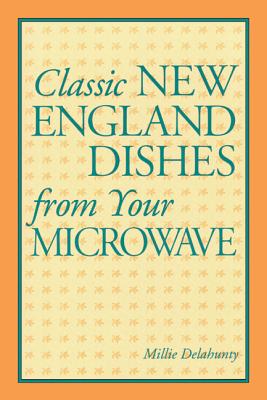 Classic New England Dishes from Your Microwave Cover Image