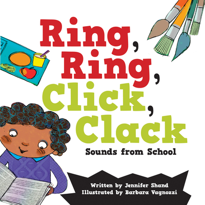 Cover for Ring, Ring, Click, Clack Sounds from School