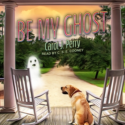 Be My Ghost (A Haunted Haven Mystery #1)
