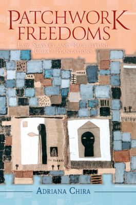 Patchwork Freedoms (Afro-Latin America) Cover Image
