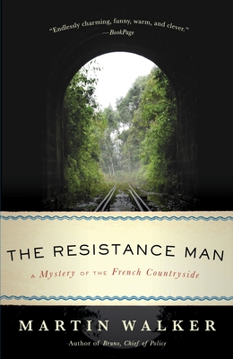 The Resistance Man: A Mystery of the French Countryside (Bruno, Chief of Police Series #6)