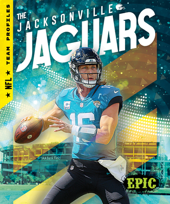 Jacksonville Jaguars (NFL Teams) (Library Binding)