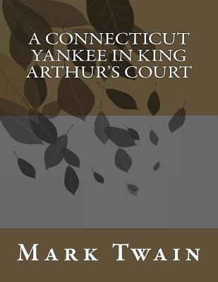A Connecticut Yankee in King Arthur's Court