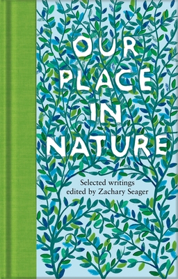 Our Place in Nature By Zachary Seager (Editor) Cover Image