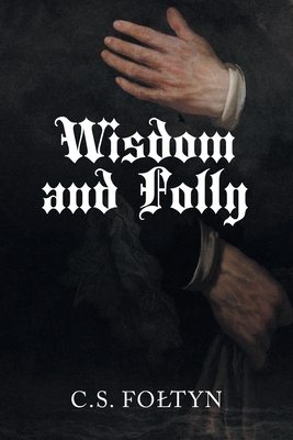 Wisdom and Folly Cover Image