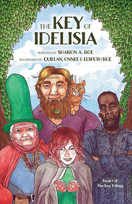 The Key of Idelisia: Book 1 of the Key Trilogy