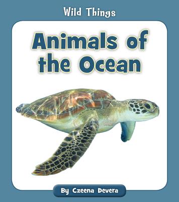 Animals of the Ocean (Wild Things)