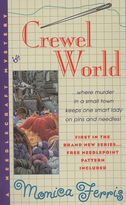 Crewel World (A Needlecraft Mystery #1)