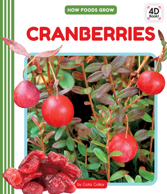 Cranberries (How Foods Grow)