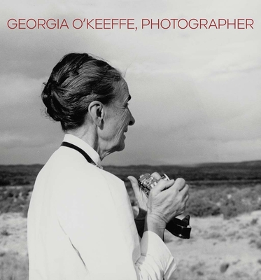 Georgia O'Keeffe, Photographer Cover Image