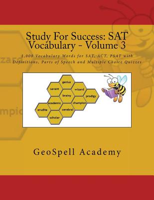 Study For Success: SAT Vocabulary - Volume 3: 1,000 Vocabulary Words for SAT, ACT, PSAT with Definitions, Parts of Speech and Multiple Ch Cover Image