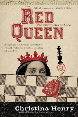 Red Queen (The Chronicles of Alice) By Christina Henry Cover Image