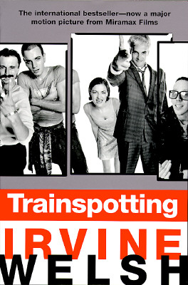Trainspotting By Irvine Welsh Cover Image