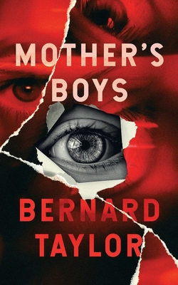 Mother's Boys By Bernard Taylor Cover Image