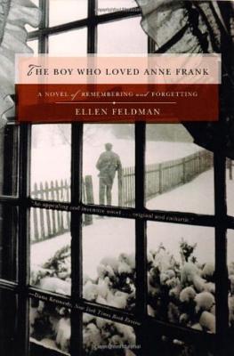 The Boy Who Loved Anne Frank: A Novel Cover Image