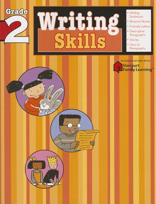 Writing Skills: Grade 2 (Flash Kids Harcourt Family Learning) By Flash Kids (Editor) Cover Image