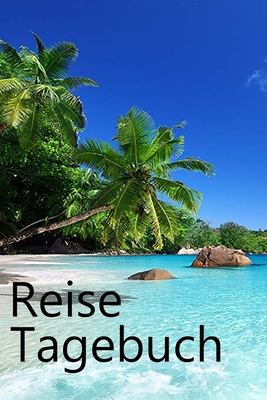 Reise Tagebuch: Karibik Reiseteagebuch für Deine Reise in die Karibik für unvergessliche Momente Cover Image
