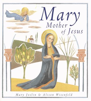 Mary, Mother of Jesus Cover Image