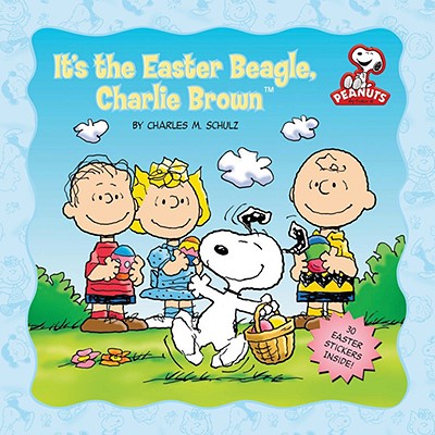 It's the Easter Beagle, Charlie Brown [With Stickers] (Paperback ...