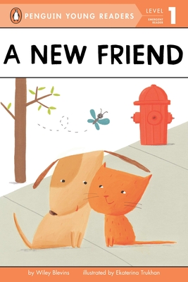 A New Friend (Penguin Young Readers, Level 1) By Wiley Blevins Cover Image