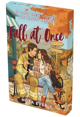 Fall at Once: A Novel (Cozy Creek Collection #3) By Nora Everly Cover Image