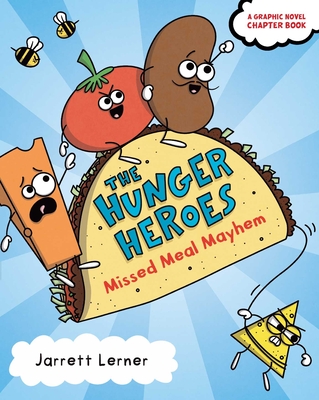 Missed Meal Mayhem (The Hunger Heroes #1)